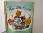Little Golden Book Three Little Kittens 34th Edition